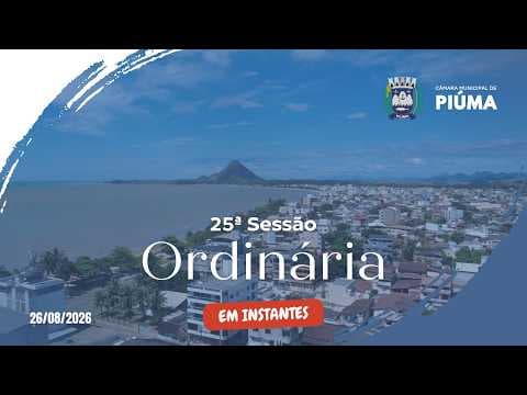 25º Sessão Ordinária - (26/08/2026).